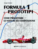 Formula 1 e Prototipi, come progettare le vetture da competizione